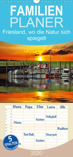Roder |  Friesland, wo die Natur sich spiegelt  - Familienplaner hoch (Wandkalender 2020 , 21 cm x 45 cm, hoch) | Sonstiges |  Sack Fachmedien