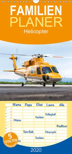 Neubert |  Helicopter - Familienplaner hoch (Wandkalender 2020 , 21 cm x 45 cm, hoch) | Sonstiges |  Sack Fachmedien