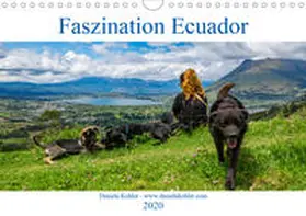 Kohler |  Faszination Ecuador (Wandkalender 2020 DIN A4 quer) | Sonstiges |  Sack Fachmedien
