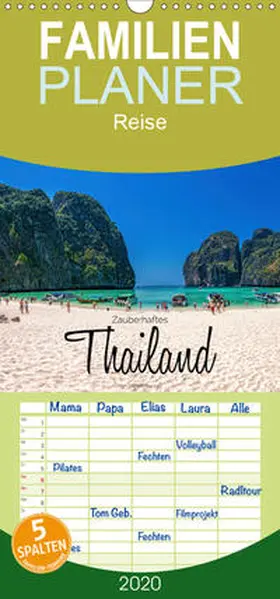Becker |  Zauberhaftes Thailand - Familienplaner hoch (Wandkalender 2020 , 21 cm x 45 cm, hoch) | Sonstiges |  Sack Fachmedien