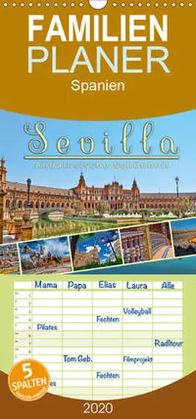 Roder |  Sevilla, andalusische Schönheit  - Familienplaner hoch (Wandkalender 2020 , 21 cm x 45 cm, hoch) | Sonstiges |  Sack Fachmedien