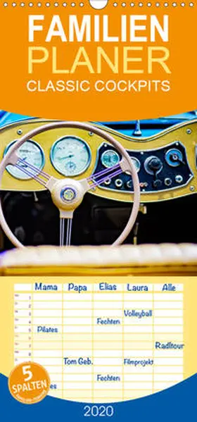 Hartmann |  CLASSIC COCKPITS - Funktionale Kunstwerke aus einer anderen Zeit - Familienplaner hoch (Wandkalender 2020 , 21 cm x 45 cm, hoch) | Sonstiges |  Sack Fachmedien