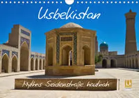 Kurz |  Usbekistan Mythos Seidenstraße hautnah (Wandkalender 2020 DIN A4 quer) | Sonstiges |  Sack Fachmedien