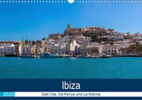 Wolff |  Ibiza Dalt Vila, Sa Penya und La Marina (Wandkalender 2020 DIN A3 quer) | Sonstiges |  Sack Fachmedien