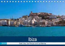 Wolff |  Ibiza Dalt Vila, Sa Penya und La Marina (Tischkalender 2020 DIN A5 quer) | Sonstiges |  Sack Fachmedien