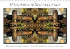 Roder |  Wundersame Spiegelungen (Wandkalender 2020 DIN A3 quer) | Sonstiges |  Sack Fachmedien
