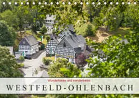 Bücker |  Wunderbares und wanderbares Westfeld-Ohlenbach (Tischkalender 2020 DIN A5 quer) | Sonstiges |  Sack Fachmedien