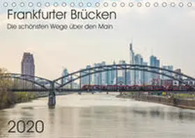 Hecker |  Frankfurter Brücken (Tischkalender 2020 DIN A5 quer) | Sonstiges |  Sack Fachmedien