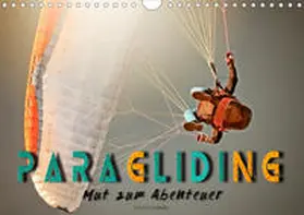 Roder |  Paragliding - Mut zum Abenteuer (Wandkalender 2020 DIN A4 quer) | Sonstiges |  Sack Fachmedien