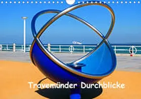 Stein |  Travemünder Durchblicke (Wandkalender 2020 DIN A4 quer) | Sonstiges |  Sack Fachmedien