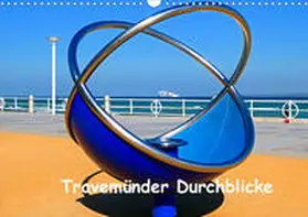 Stein |  Travemünder Durchblicke (Wandkalender 2020 DIN A3 quer) | Sonstiges |  Sack Fachmedien