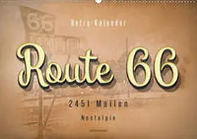Roder |  Route 66 - 2451 Meilen Nostalgie (Wandkalender 2020 DIN A2 quer) | Sonstiges |  Sack Fachmedien