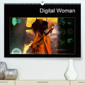 Franz |  Digital Woman(Premium, hochwertiger DIN A2 Wandkalender 2020, Kunstdruck in Hochglanz) | Sonstiges |  Sack Fachmedien