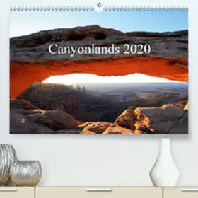Lupo |  Canyonlands 2020(Premium, hochwertiger DIN A2 Wandkalender 2020, Kunstdruck in Hochglanz) | Sonstiges |  Sack Fachmedien