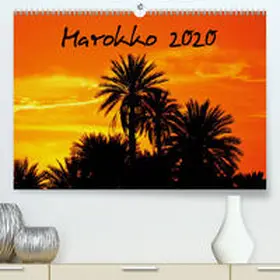 Seitz |  Marokko  2020(Premium, hochwertiger DIN A2 Wandkalender 2020, Kunstdruck in Hochglanz) | Sonstiges |  Sack Fachmedien