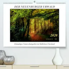 Roder |  Der Neuenburger Urwald(Premium, hochwertiger DIN A2 Wandkalender 2020, Kunstdruck in Hochglanz) | Sonstiges |  Sack Fachmedien