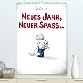 Büchner |  NEUES JAHR, NEUER SPASS...(Premium, hochwertiger DIN A2 Wandkalender 2020, Kunstdruck in Hochglanz) | Sonstiges |  Sack Fachmedien