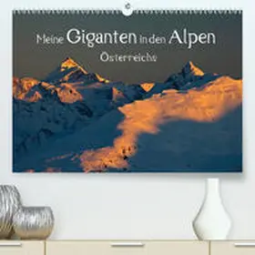 Kramer |  Meine Giganten in den Alpen ÖsterreichsAT-Version(Premium, hochwertiger DIN A2 Wandkalender 2020, Kunstdruck in Hochglanz) | Sonstiges |  Sack Fachmedien
