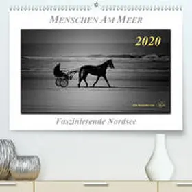 Roder |  Menschen am Meer - faszinierende Nordsee(Premium, hochwertiger DIN A2 Wandkalender 2020, Kunstdruck in Hochglanz) | Sonstiges |  Sack Fachmedien