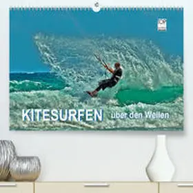 Roder |  Kitesurfen - über den Wellen(Premium, hochwertiger DIN A2 Wandkalender 2020, Kunstdruck in Hochglanz) | Sonstiges |  Sack Fachmedien