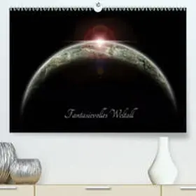 Geiling |  Fantasievolles Weltall(Premium, hochwertiger DIN A2 Wandkalender 2020, Kunstdruck in Hochglanz) | Sonstiges |  Sack Fachmedien