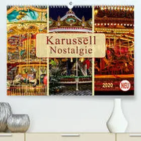 Roder |  Karussell - Nostalgie(Premium, hochwertiger DIN A2 Wandkalender 2020, Kunstdruck in Hochglanz) | Sonstiges |  Sack Fachmedien