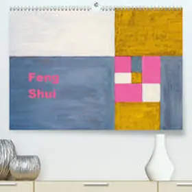 Lammers |  Feng Shui(Premium, hochwertiger DIN A2 Wandkalender 2020, Kunstdruck in Hochglanz) | Sonstiges |  Sack Fachmedien