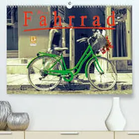 Roder |  Mein Fahrrad(Premium, hochwertiger DIN A2 Wandkalender 2020, Kunstdruck in Hochglanz) | Sonstiges |  Sack Fachmedien