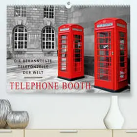 Roder |  Die bekannteste Telefonzelle der Welt - Telephone Booth(Premium, hochwertiger DIN A2 Wandkalender 2020, Kunstdruck in Hochglanz) | Sonstiges |  Sack Fachmedien