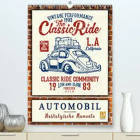 Roder |  Automobil - nostalgische Momente(Premium, hochwertiger DIN A2 Wandkalender 2020, Kunstdruck in Hochglanz) | Sonstiges |  Sack Fachmedien