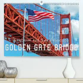 Roder |  Golden Gate Bridge - Synonym für San Francisco(Premium, hochwertiger DIN A2 Wandkalender 2020, Kunstdruck in Hochglanz) | Sonstiges |  Sack Fachmedien