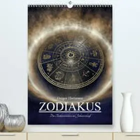 Hartmann |  Zodiakus - Die Tierkreiszeichen im Jahresverlauf(Premium, hochwertiger DIN A2 Wandkalender 2020, Kunstdruck in Hochglanz) | Sonstiges |  Sack Fachmedien