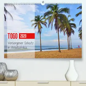 Franke |  Togo - Verborgener Schatz in Westafrika(Premium, hochwertiger DIN A2 Wandkalender 2020, Kunstdruck in Hochglanz) | Sonstiges |  Sack Fachmedien