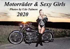 Talmon |  Motorräder & Sexy Girls (Wandkalender 2020 DIN A2 quer) | Sonstiges |  Sack Fachmedien