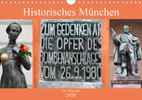 Thauwald | Historisches München (Wandkalender 2020 DIN A4 quer) | Sonstiges | 978-3-671-39239-1 | www2.sack.de