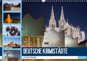 boeTtchEr |  DEUTSCHE KRIMISTÄDTE (Wandkalender 2020 DIN A3 quer) | Sonstiges |  Sack Fachmedien