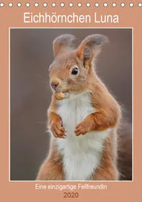Meier |  Eichhörnchen Luna (Tischkalender 2020 DIN A5 hoch) | Sonstiges |  Sack Fachmedien