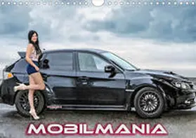 R. Bruengger-Radakovits |  Mobilmania (Wandkalender 2020 DIN A4 quer) | Sonstiges |  Sack Fachmedien