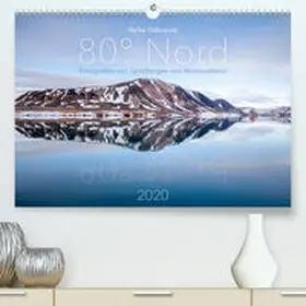 Odermatt |  Heike Odermatt: 80° Nord - Fotografien von Spitzbergen und Nordaustland (Premium, hochwertiger DIN A2 Wandkalender 2020, Kunstdruck in Hochglanz) | Sonstiges |  Sack Fachmedien