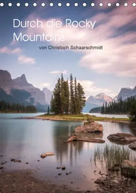 Schaarschmidt |  Die kanadischen Rockies (Tischkalender 2020 DIN A5 hoch) | Sonstiges |  Sack Fachmedien