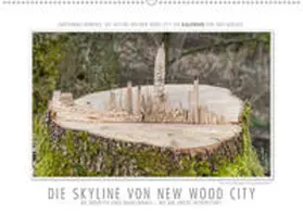 Gerlach |  Emotionale Momente: Die Skyline von New Wood City. (Wandkalender 2021 DIN A2 quer) | Sonstiges |  Sack Fachmedien