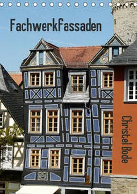 Bode |  Fachwerkfassaden (Tischkalender 2021 DIN A5 hoch) | Sonstiges |  Sack Fachmedien