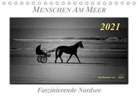 Roder |  Menschen am Meer - faszinierende Nordsee (Tischkalender 2021 DIN A5 quer) | Sonstiges |  Sack Fachmedien
