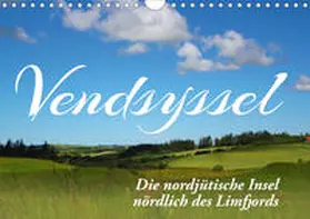 Reichenauer |  Vendsyssel - Die nordjütische Insel nördlich des Limfjords (Wandkalender 2021 DIN A4 quer) | Sonstiges |  Sack Fachmedien