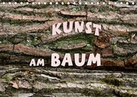 Haafke | Kunst am Baum (Tischkalender 2021 DIN A5 quer) | Sonstiges | 978-3-671-96379-9 | www2.sack.de