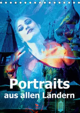Brunner-Klaus |  Portraits aus allen Ländern (Tischkalender 2021 DIN A5 hoch) | Sonstiges |  Sack Fachmedien