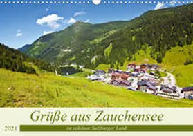 Kramer |  Grüße aus Zauchensee (Wandkalender 2021 DIN A3 quer) | Sonstiges |  Sack Fachmedien