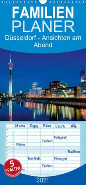 Hoffmann |  Düsseldorf - Ansichten am Abend - Familienplaner hoch (Wandkalender 2021 , 21 cm x 45 cm, hoch) | Sonstiges |  Sack Fachmedien