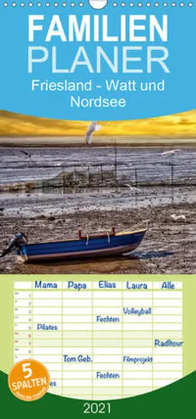 Roder |  Friesland - Watt und Nordsee - Familienplaner hoch (Wandkalender 2021 , 21 cm x 45 cm, hoch) | Sonstiges |  Sack Fachmedien