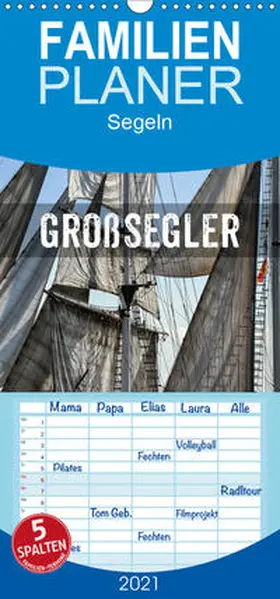 Mühlbauer |  GROßSEGLER REGATTA - Familienplaner hoch (Wandkalender 2021 , 21 cm x 45 cm, hoch) | Sonstiges |  Sack Fachmedien